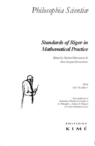 Philosophia scientiae, n° 18-1. Standards of rigor in mathematical practice