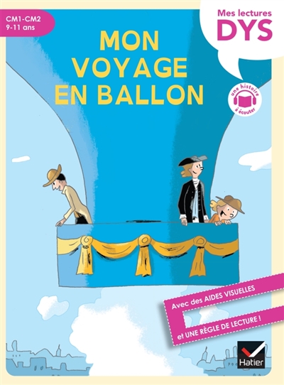 Mes lectures DYS : Mon voyage en ballon
