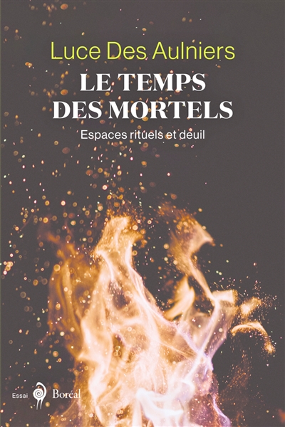 Le temps des mortels :...
