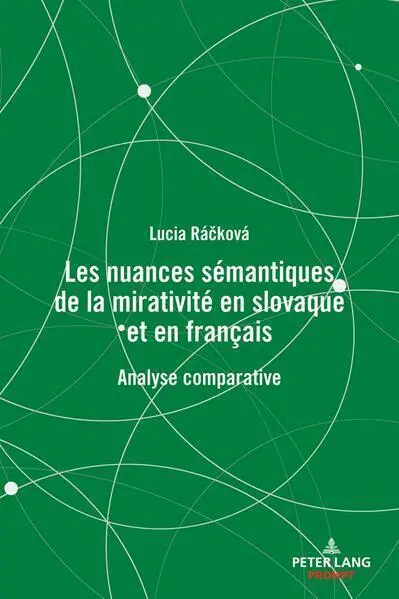 Les nuances sémantiques de la mirativité en slovaque et en français : analyse comparative