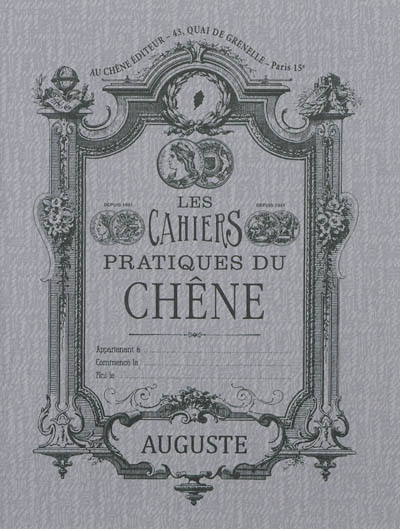 Les cahiers pratiques du Chêne. Auguste