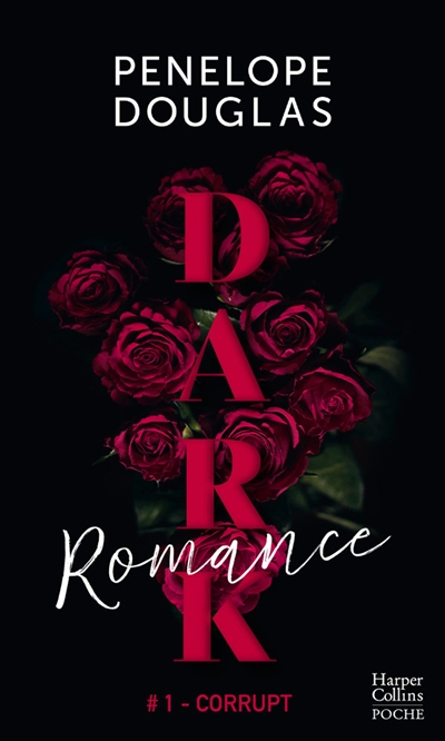 Dark romance, tome 1 : Corrupt