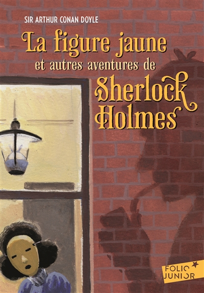 La figure jaune : et autres aventures de Sherlock Holmes