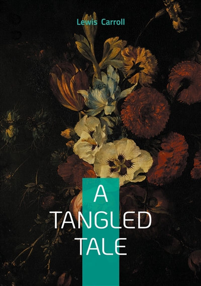 A tangled Tale : A...