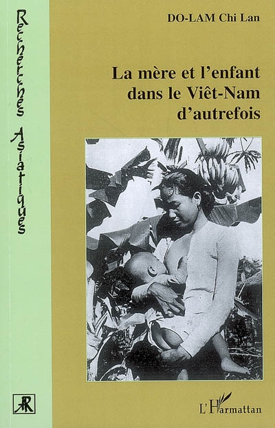 La mère et l'enfant dans le Viet-Nam d'autrefois