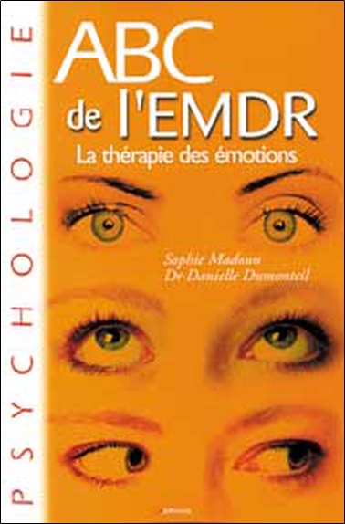 Abc de l'EMDR : la thérapie des émotions
