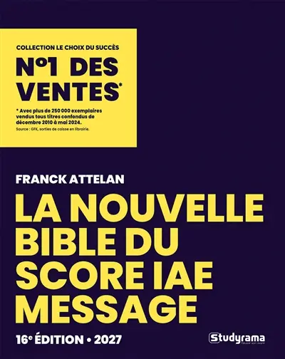 La nouvelle bible du Score IAE Message : 2027 La nouvelle bible du Score IAE Message : 2027