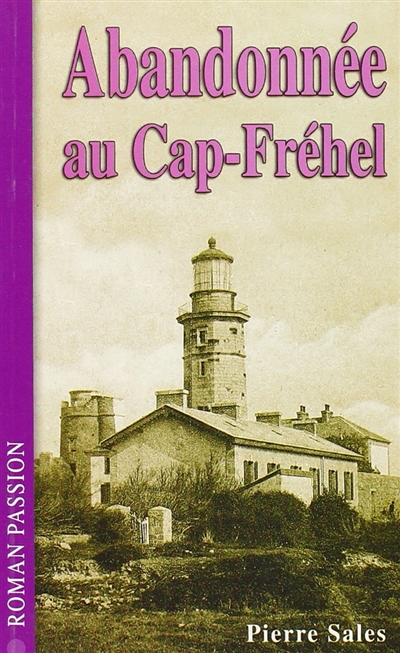 Abandonnée au cap Fréhel