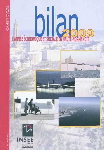 L'année économique et sociale en Haute-Normandie, bilan 2009