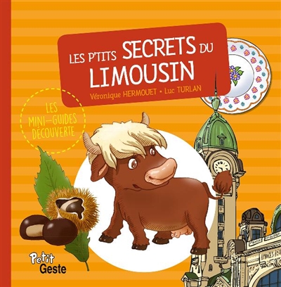 Les p'tits secrets du Limousin