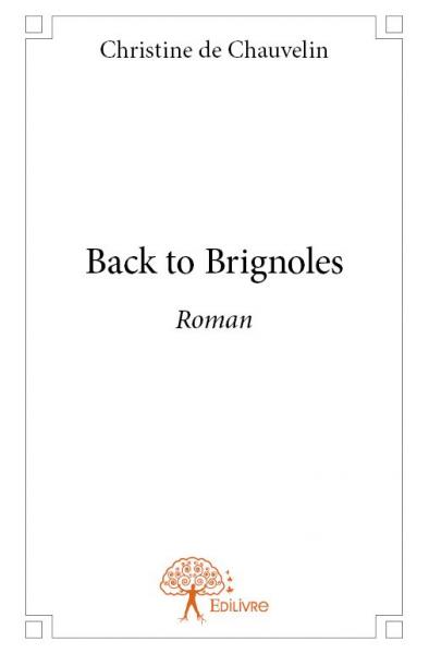 Back to brignoles : Roman