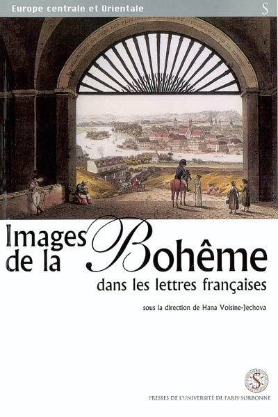 Images de la Bohême dans les lettres françaises : réciprocité culturelle des Français, Tchèques et Slovaques