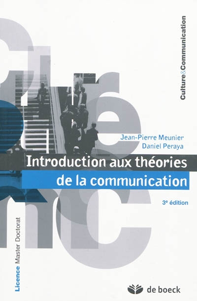 Introduction aux théories de la communication : licence, master, doctorat