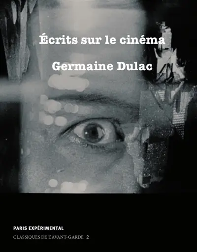Ecrits sur le cinéma (1919-1937)