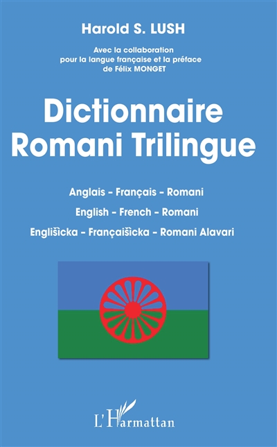 Dictionnaire romani trilingue : anglais-français-romani. English-French-Romani. englisicka-françaisicka-romani alavari