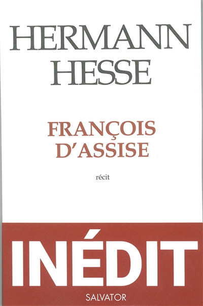 François d'Assise. François d'Assise et Hermann Hesse
