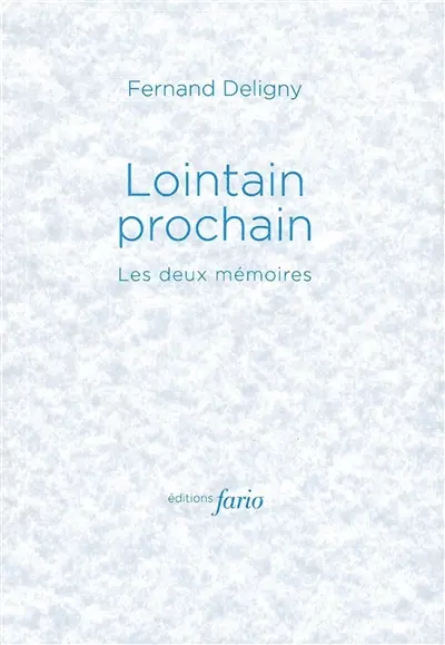 Lointain prochain : les deux mémoires : 1985-1986