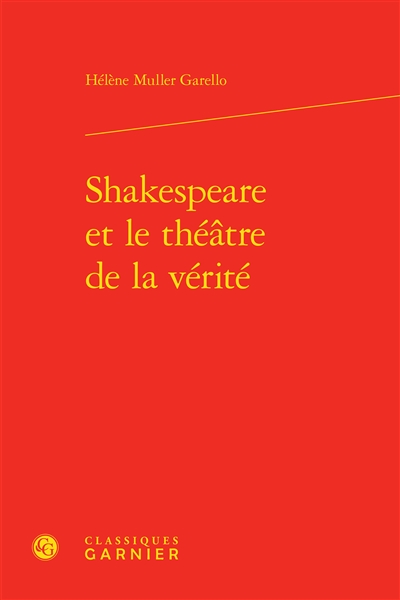 Shakespeare et le théâtre de la vérité