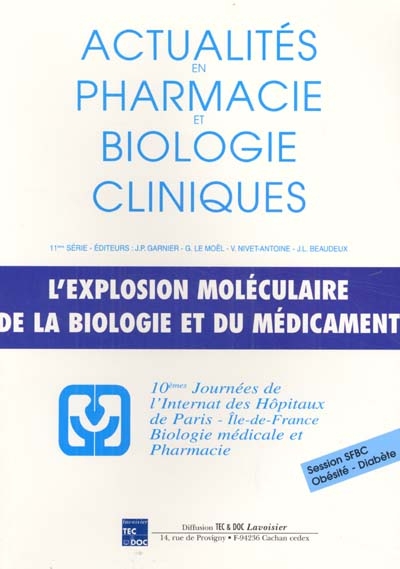 L'explosion moléculaire de la biologie et du médicament. Obésité diabète : 17 mars 2000