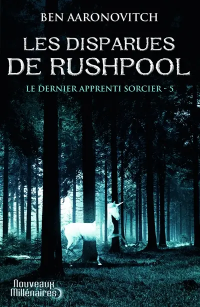 Le dernier apprenti sorcier. Vol. 5. Les disparues de Rushpool