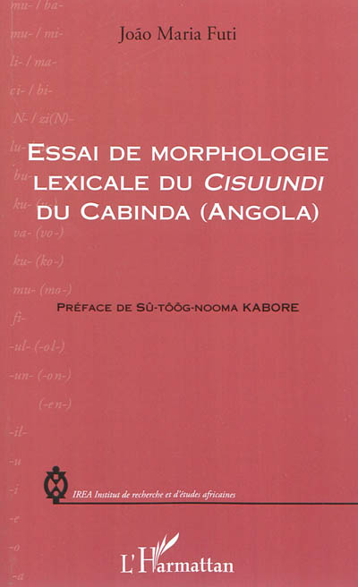 Essai de morphologie lexicale du cisuundi du Cabinda (Angola)