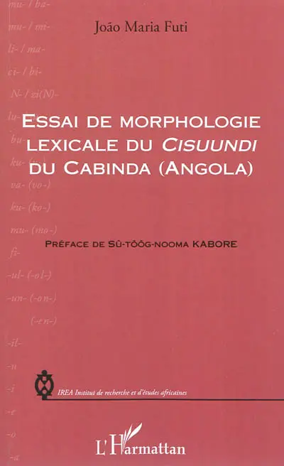 Essai de morphologie lexicale du cisuundi du Cabinda (Angola)