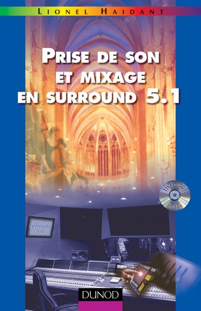 Prise de son et mixage en surround + DVD-Vidéo en surround 5.1