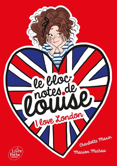 Le bloc-notes de Louise. Vol. 3. I love London