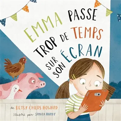 Emma passe trop de temps sur son écran