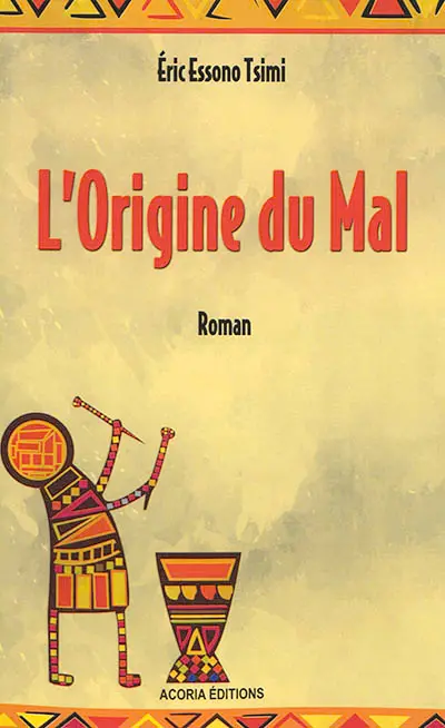 L'origine du mal