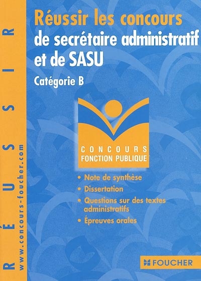Réussir les concours de secrétaire administratif et de SASU : catégorie B