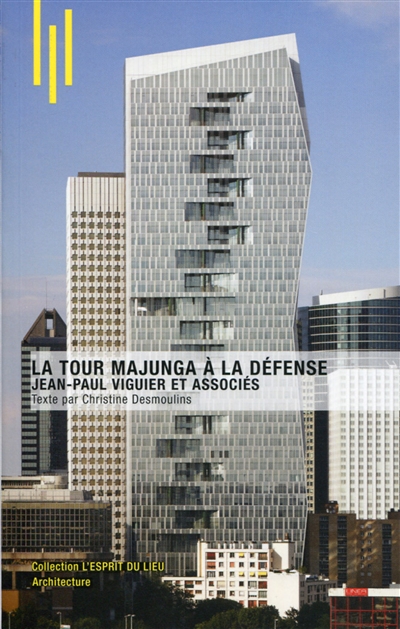 La tour Majunga à La Défense : Jean-Paul Viguier et associés