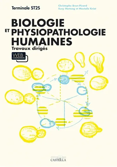 Biologie et physiopathologie humaines, terminale ST2S : travaux dirigés