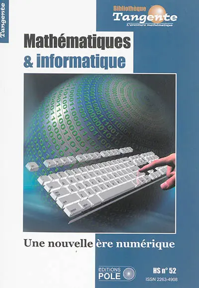 Mathématiques & informatique : une nouvelle ère numérique