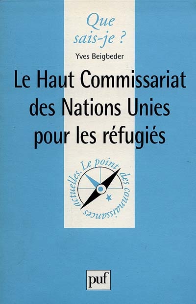 Le Haut Commissariat des Nations unies pour les réfugiés