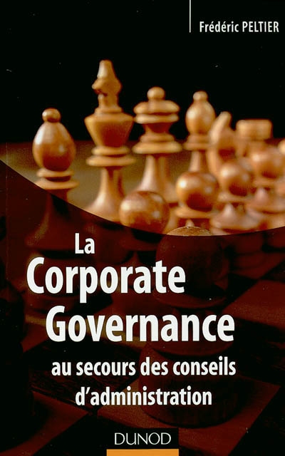 La corporate governance au secours des conseils d'administration