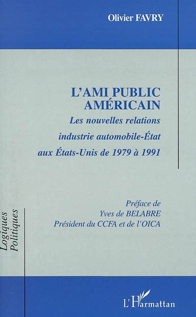 L'ami public américain : les nouvelles relations industrie automobile-Etat aux Etats-Unis de 1979 à 1991