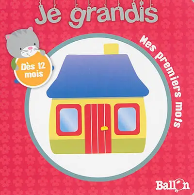 Mes premiers mots : dès 12 mois