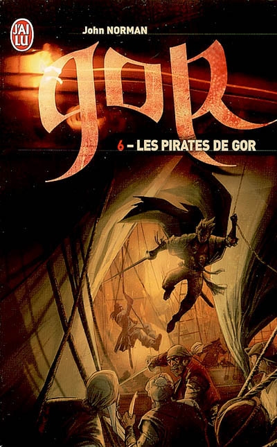 Le cycle de Gor. Vol. 6. Les pirates de Gor