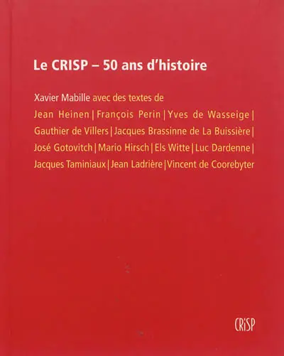 Le CRISP : 50 ans d'histoire