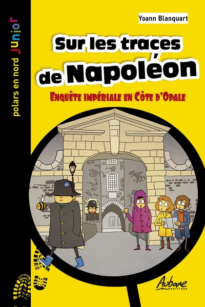 Sur les traces de Napoléon : enquête impériale en Côte d'Opale