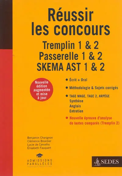 Réussir les concours : Tremplin 1 & 2, Passerelle 1 & 2, SKEMA AST 1 & 2