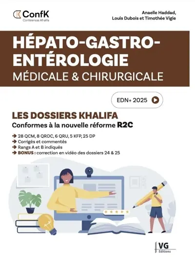 Hépato-gastro-entérologie, médicale & chirurgicale : les dossiers Khalifa : EDN+ 2025