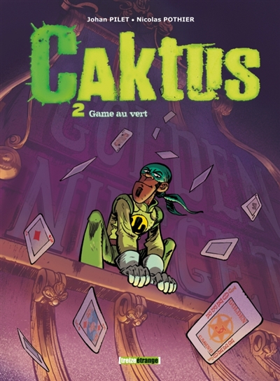 Caktus. Vol. 2. Game au vert
