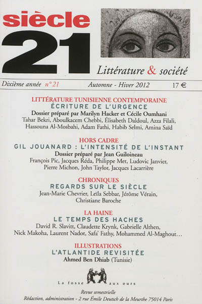 Siècle 21, littérature & société, n° 21. Littérature tunisienne contemporaine