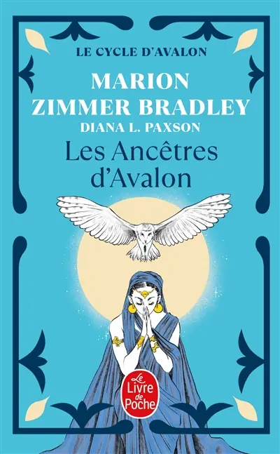 Le cycle d'Avalon. Les ancêtres d'Avalon