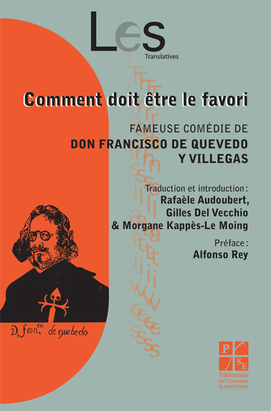 Comment doit être le favori : fameuse comédie de don Francisco de Quevedo y Villegas