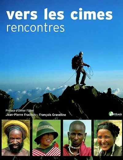Vers les cimes : rencontres