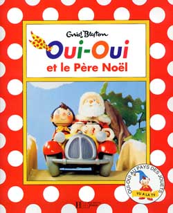 Oui-Oui et le Père Noël