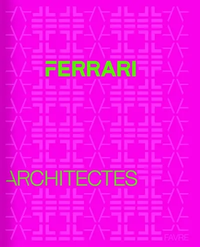 Ferrari architectes